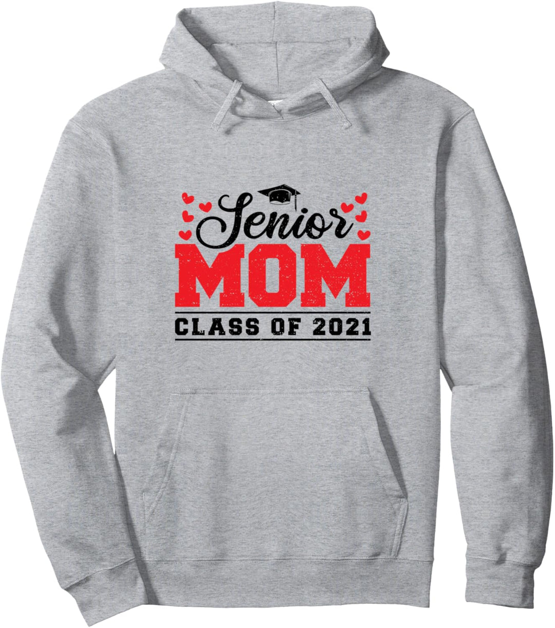 Mama: Senior Mom Class Of 2021 - Abschluss Sprüche Pullover Hoodie