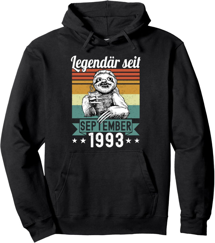 Faultier Legendär seit September 1993 Geburtstag Pullover Hoodie