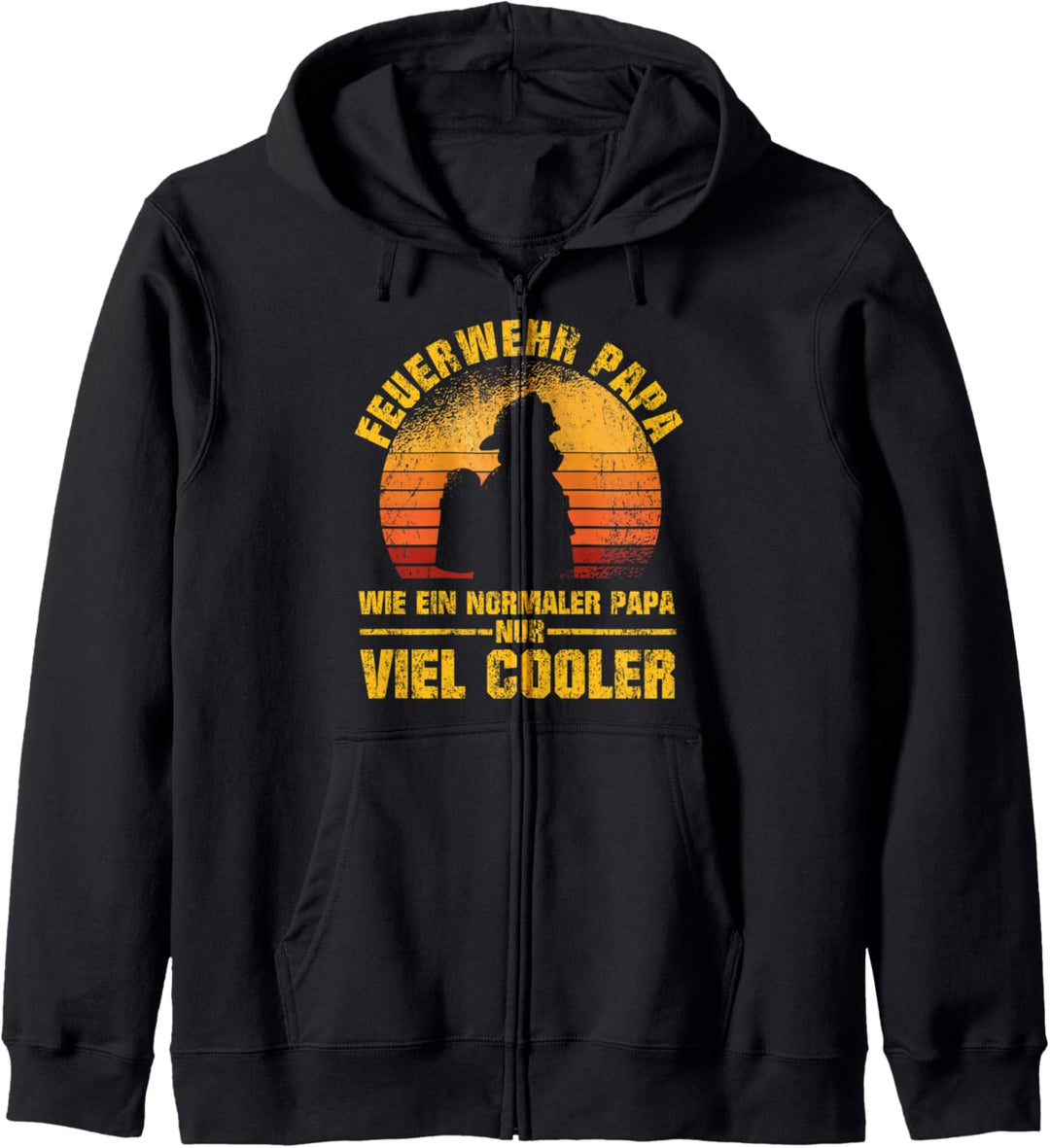 Feuerwehr Papa Feuerwehrmann Spruch Vater ist viel Cooler Kapuzenjacke