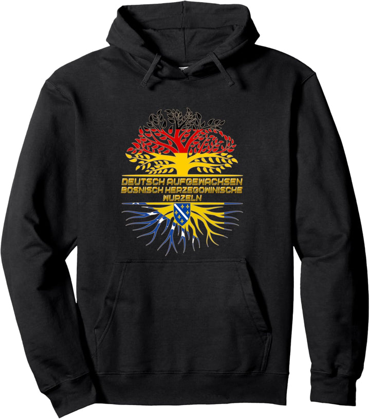Deutsch aufgewachsen, bosnisch herzegowinische Wurzeln Pullover Hoodie