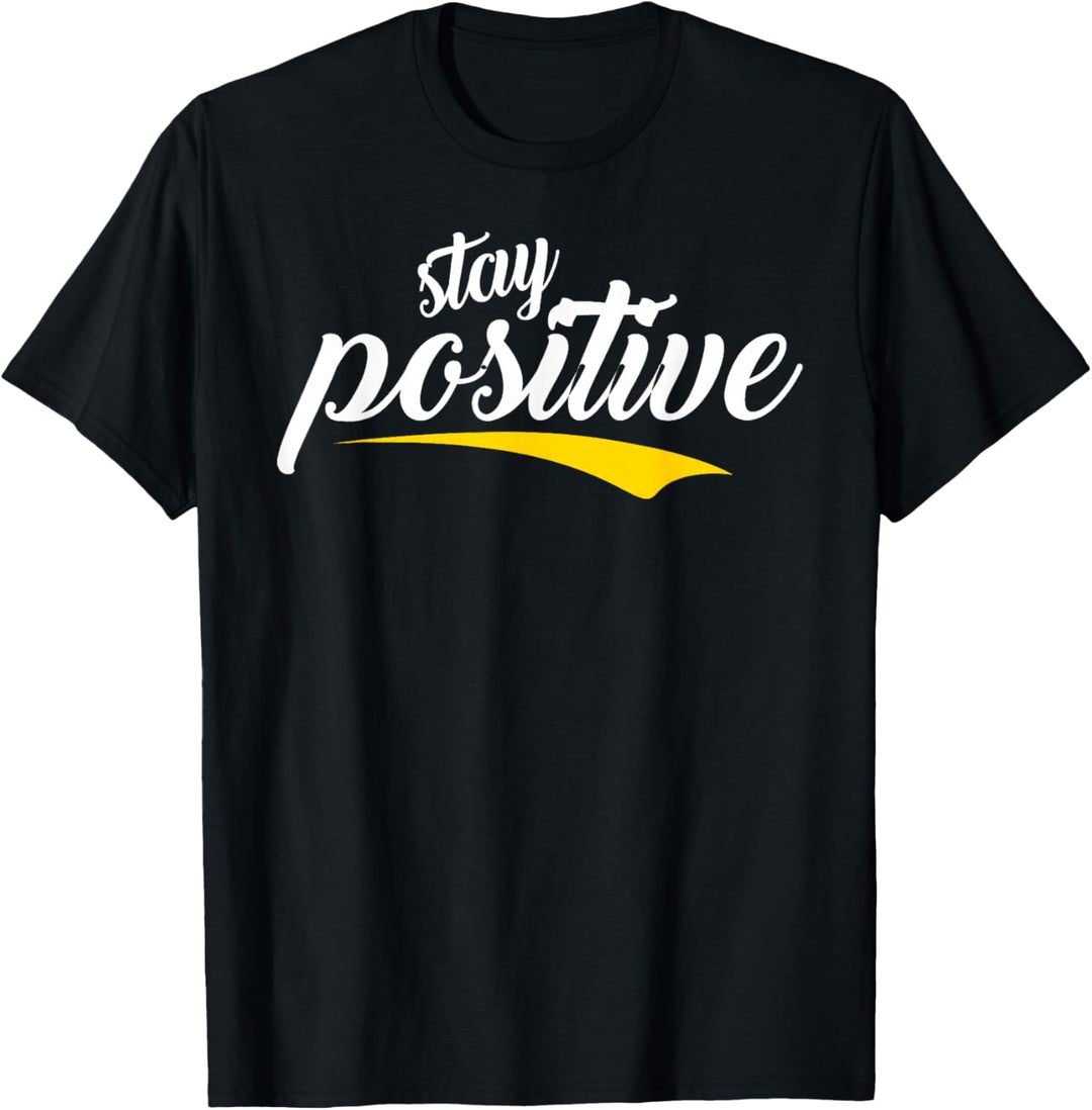 Stay Positive Kind Kindness Good Vibe T-Shirt