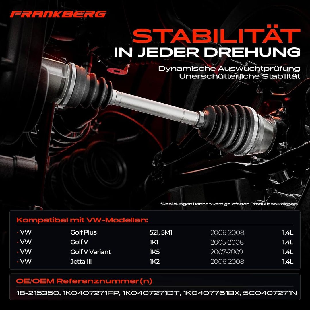 Frankberg Antriebswelle Vorne Links Kompatibel mit Golf Plus 521 5M1 1.4L 2006-2008 Golf V 1K1 1.4L