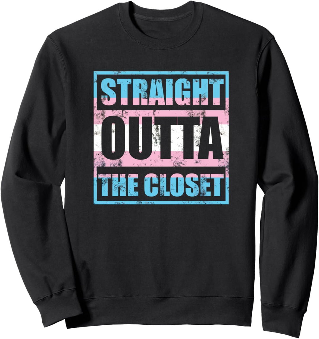 Straight Outta the Closet - Transgender Trans Pride Sweatshirt