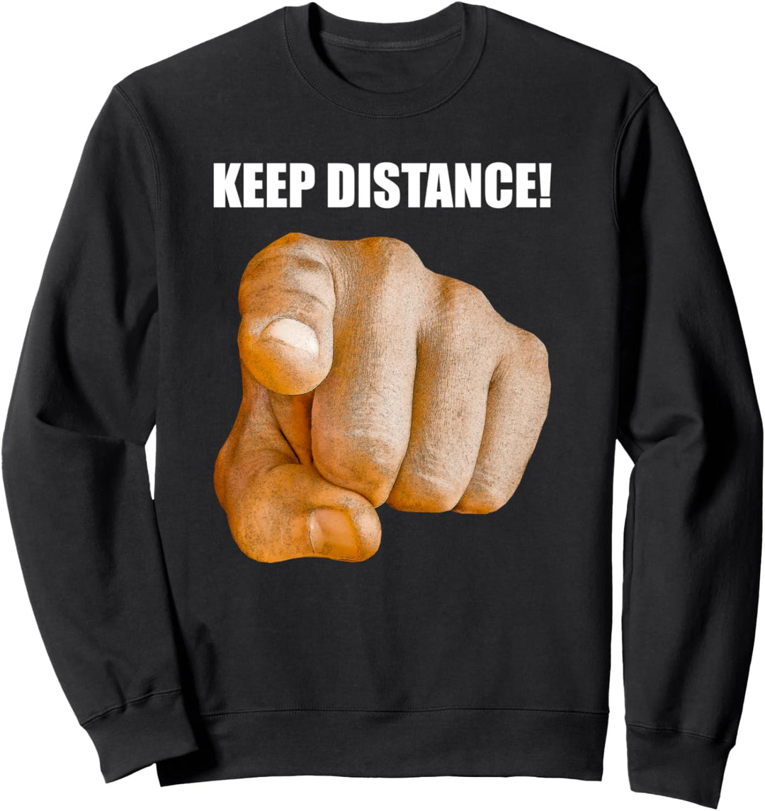Stay Safe Sweatshirt