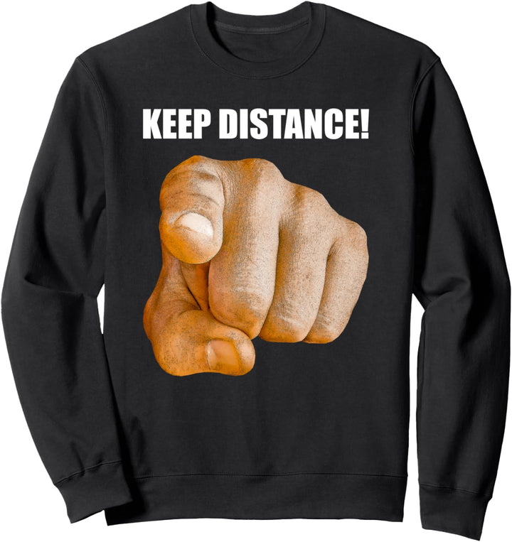 Stay Safe Sweatshirt
