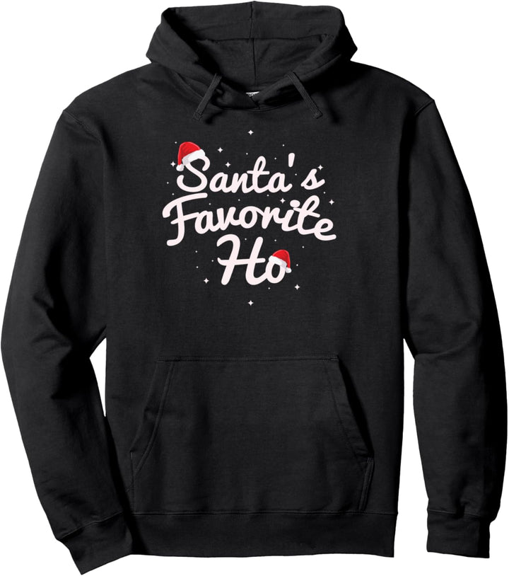 Frauen Santa Favorite Ho Sexy Frauen Hoe Weihnachten Feierta Pullover Hoodie