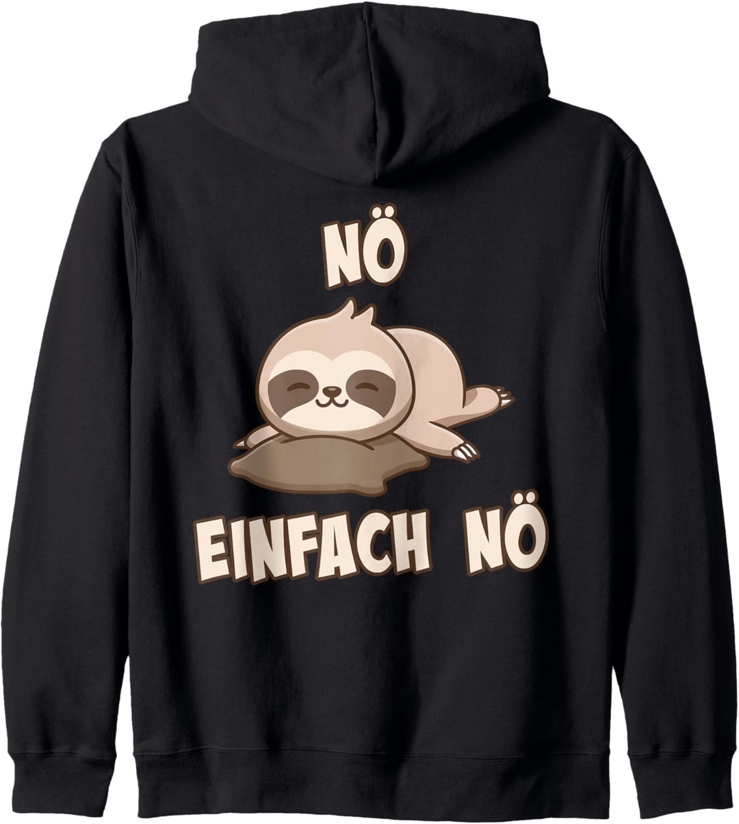 NÖ Faultier | Lustiger Cooler Spruch | Für Mädchen & Jungs Kapuzenjacke