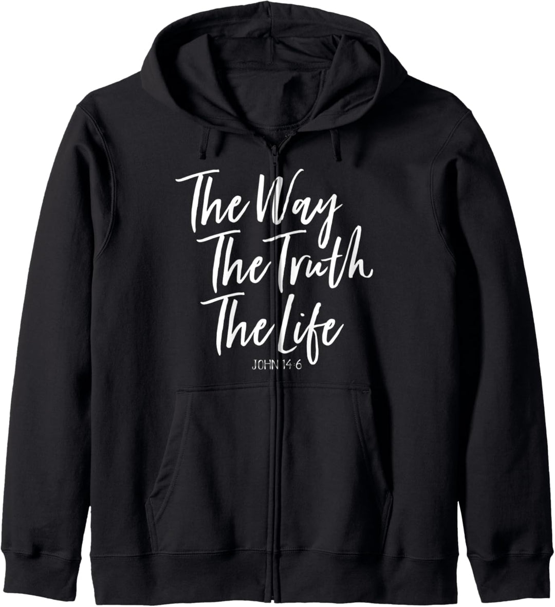 John 14 Jesus Is The Way Truth And Life Shirt Christian Gift Kapuzenjacke