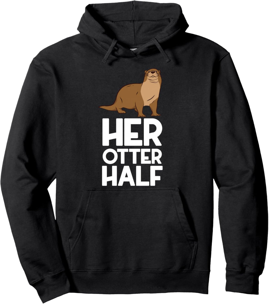 Her Otter Half Pullover Hoodie