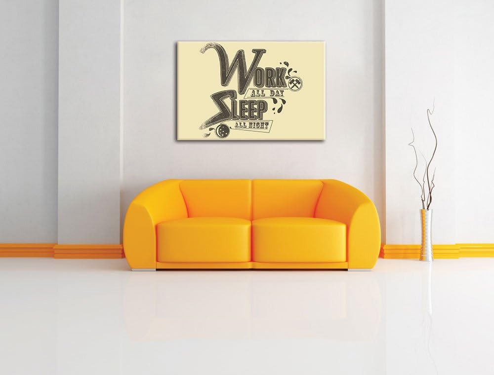 Work and sleep Black Format: 100x70auf Leinwand, XXL riesige Bilder fertig gerahmt mit Keilrahmen, K