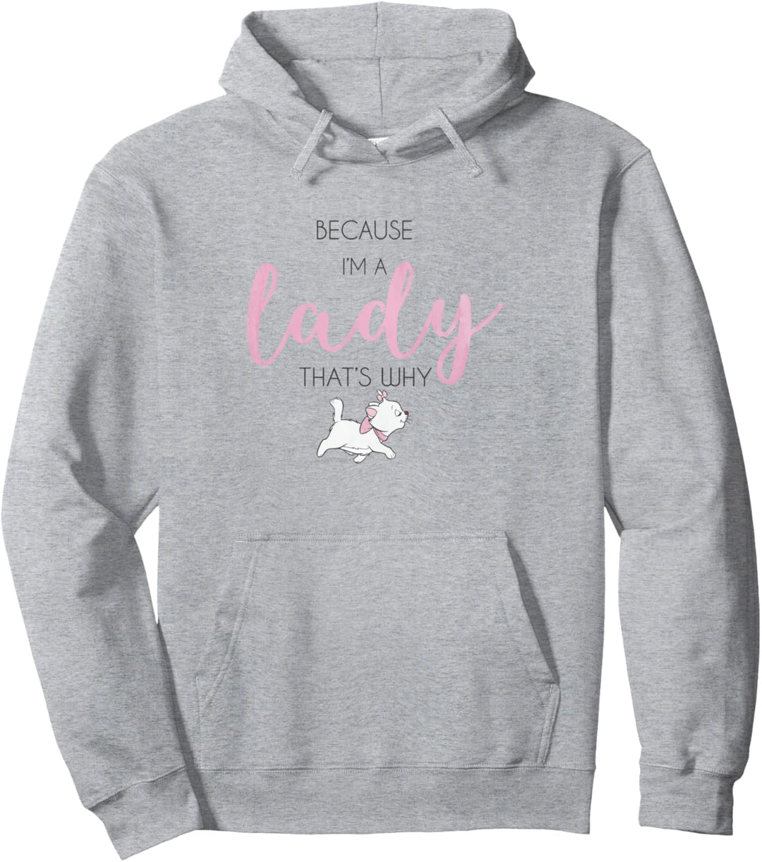 Disney Aristocats Marie Because I'm A Lady That's Why Pullover Hoodie