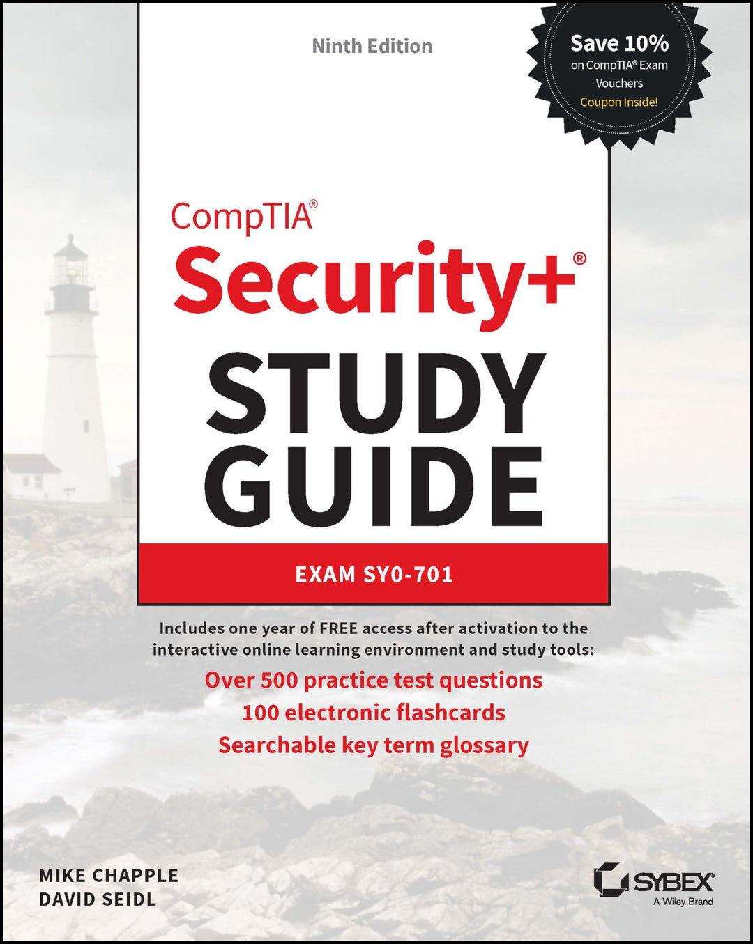 CompTIA Security+ Study Guide with over 500 Practice Test Questions: Exam SY0-701 (Sybex Study Guide