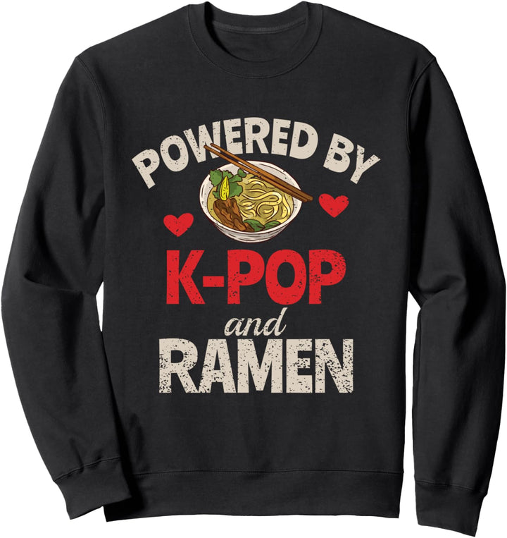 Powered by K-pop and Ramen Kpop Geschenk Sweatshirt