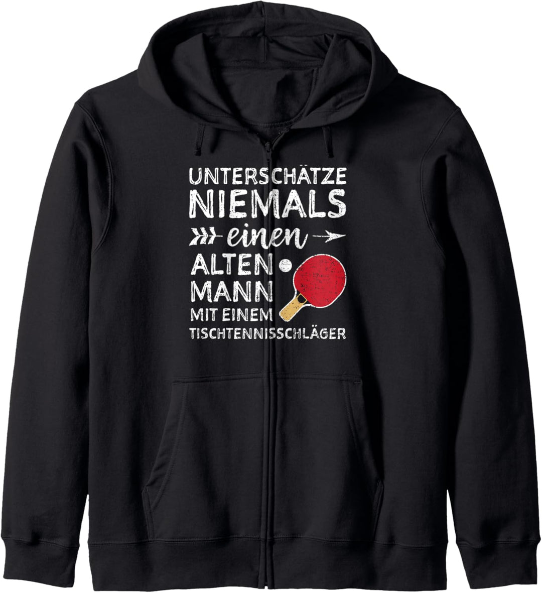 Unterschätze Nie Einen Alten Mann Tischtennisschläger Kapuzenjacke