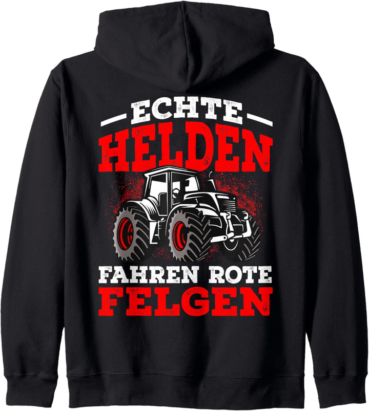 Traktor Landwirt Echte Helden fahren rote Felgen Kapuzenjacke