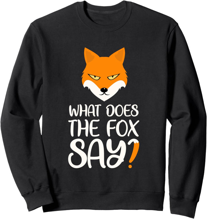 Was sagt der Fuchs zu Design? Sweatshirt