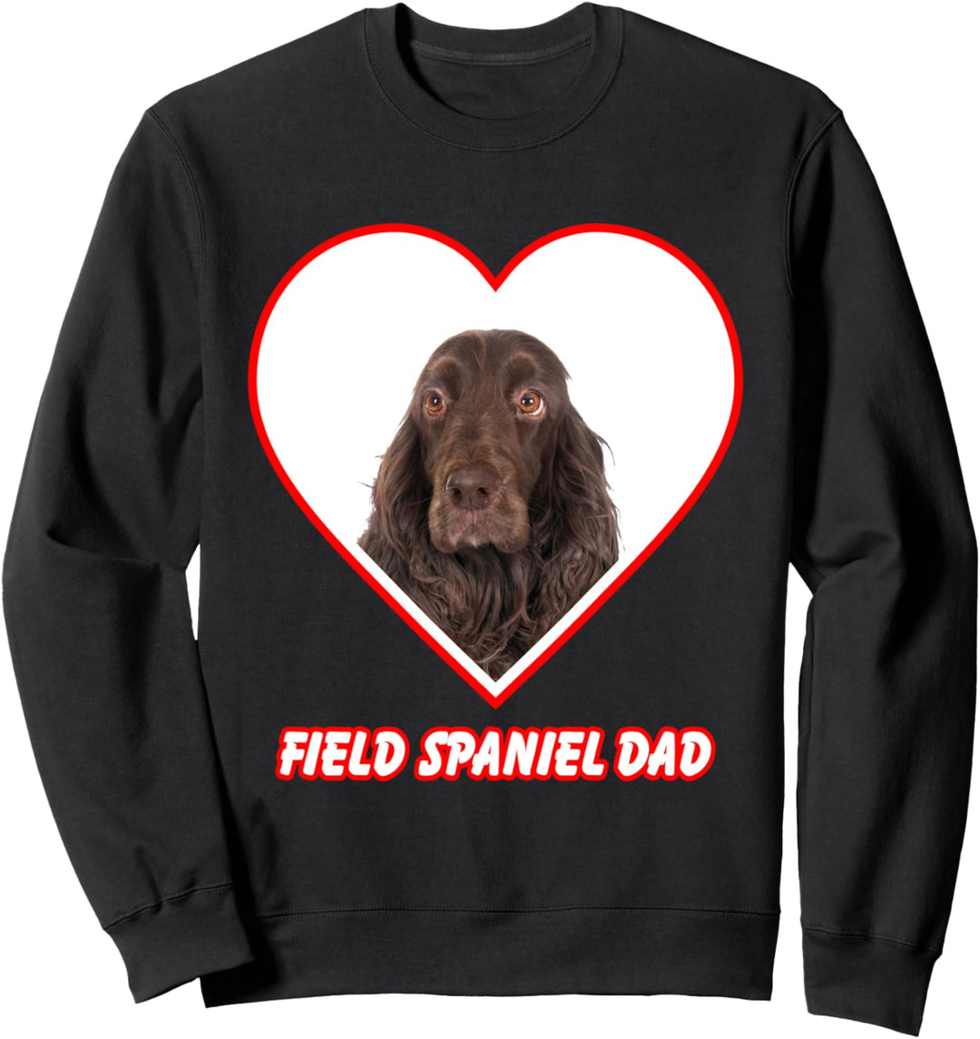 Field Spaniel Dog Dad Sweatshirt