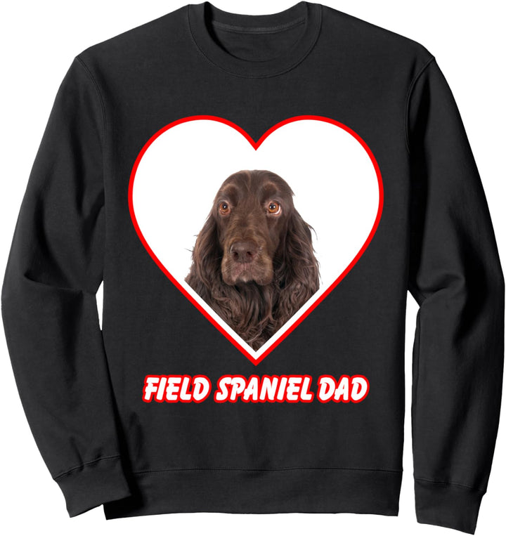 Field Spaniel Dog Dad Sweatshirt