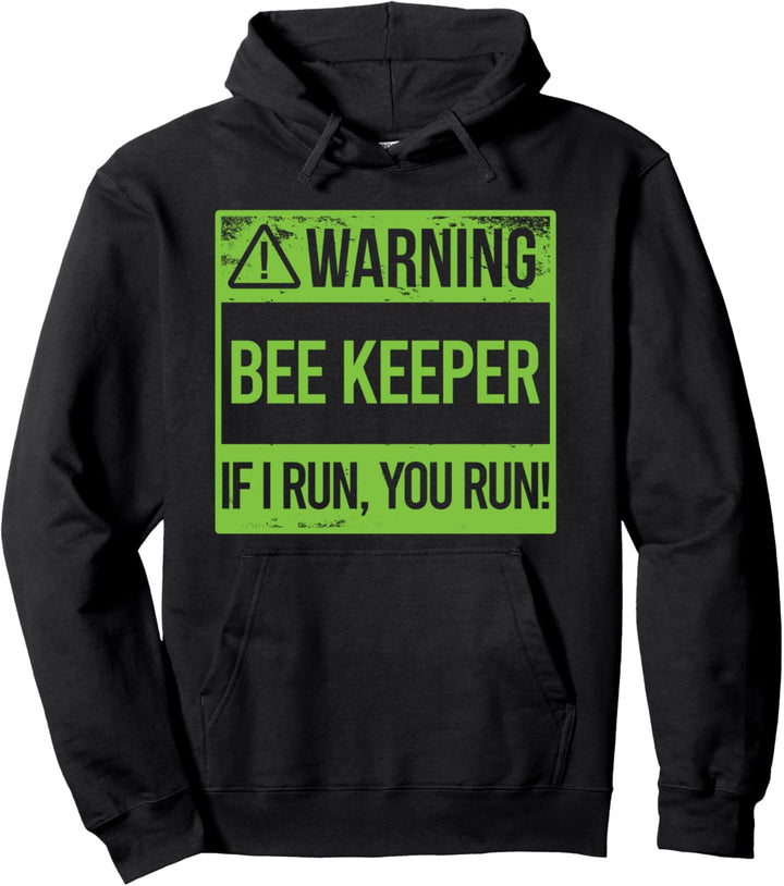 WARNUNG! BIENENHÜTER: WENN ICH RENNE, RENNST DU AUCH! Meme Pullover Hoodie