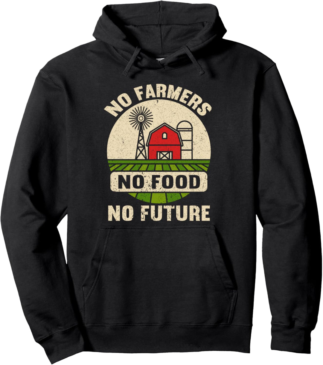 No Farmers No Food No Future | Bauernhof Lustiges Landwirt Pullover Hoodie