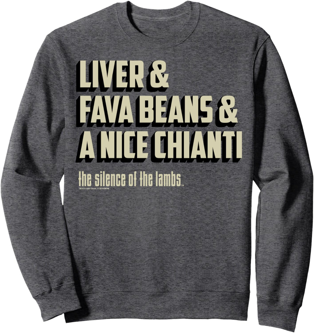 The Silence Of The Lambs Liver & Fava Beans & A Nice Chianti Sweatshirt