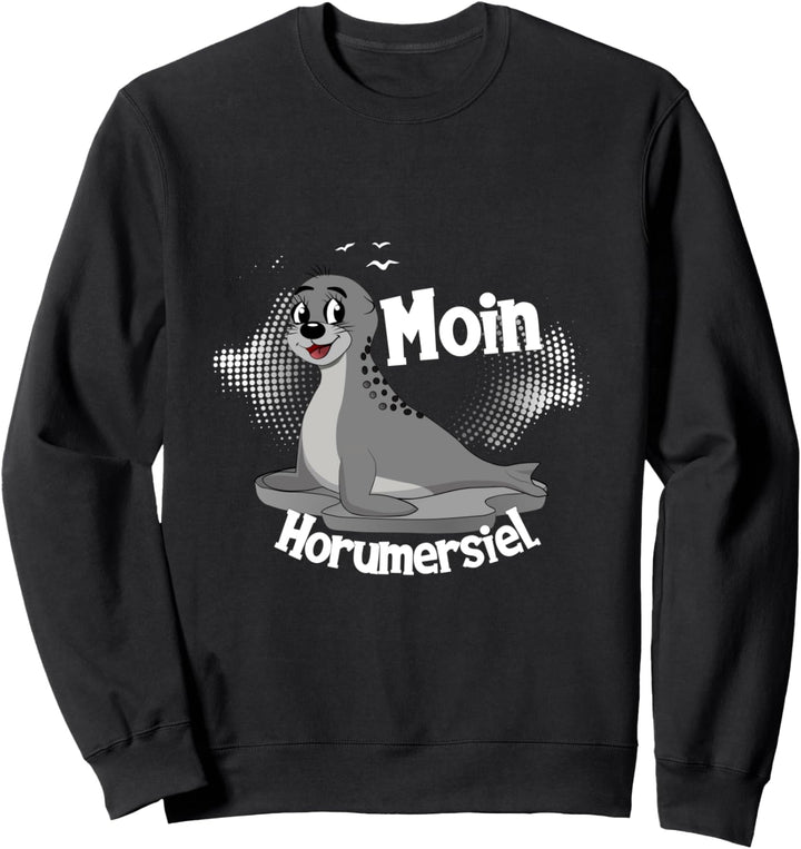 Horumersiel Seehund Camping Insel Strandurlaub Küste Meer Sweatshirt