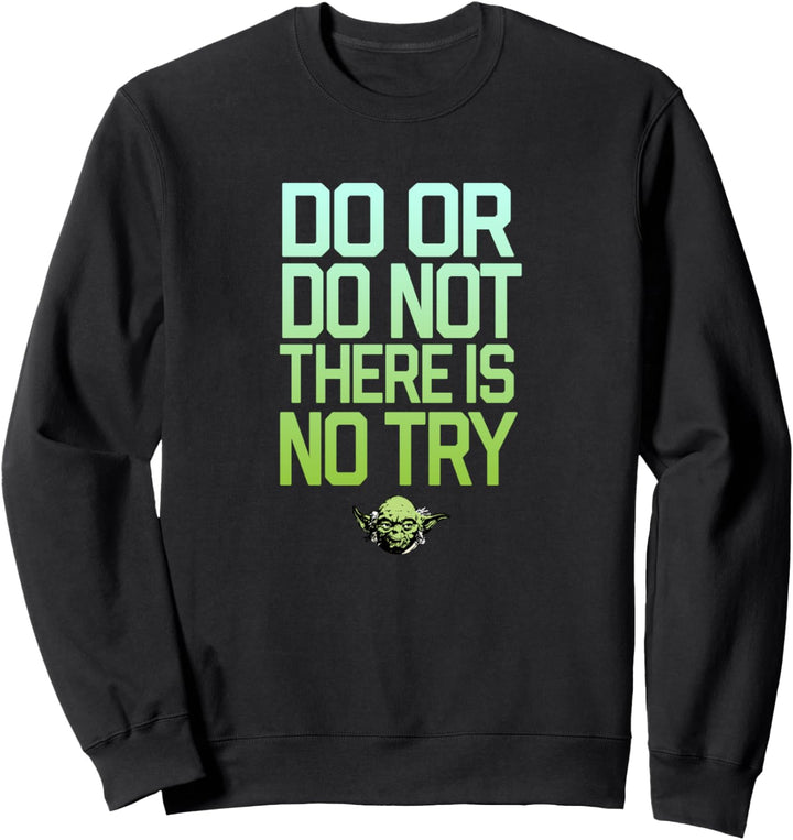 Star Wars Do Or Do Not There Is No Try Yoda Stamp Sweatshirt