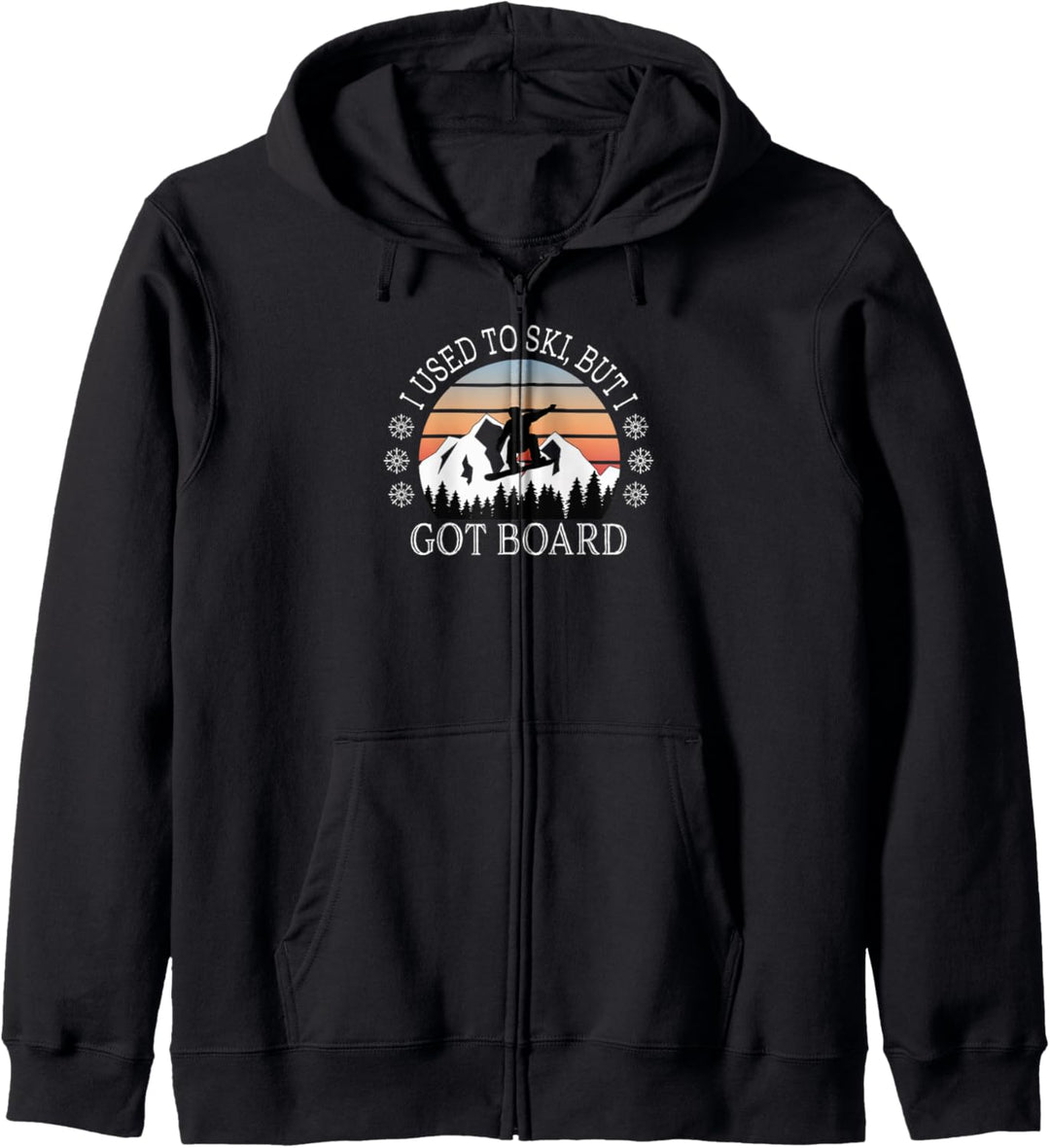 Ich Bin Mal Ski Gefahren, Aber Ich Habe Board Snowboard Kapuzenjacke