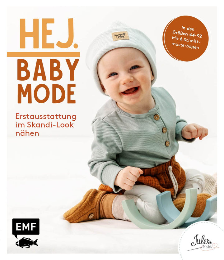 Hej. Babymode – Erstausstattung im Skandi-Look nähen: Body, Mützchen, Romper, Schlafanzug, Babynest