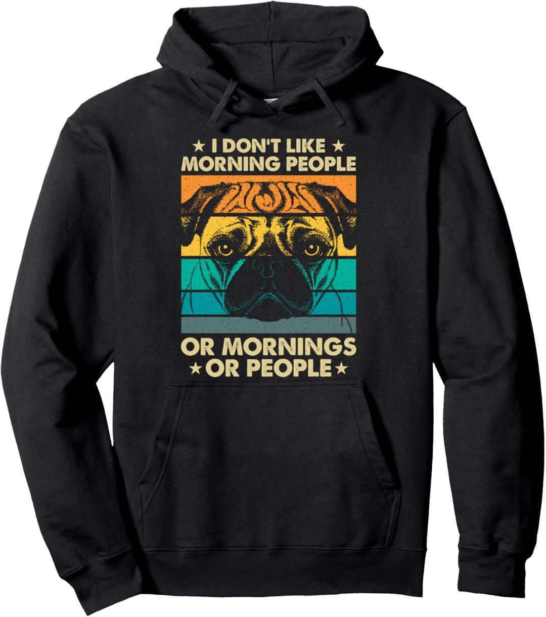 I Hate Morning People And Mornings And People Kaffe Bulldogg Pullover Hoodie