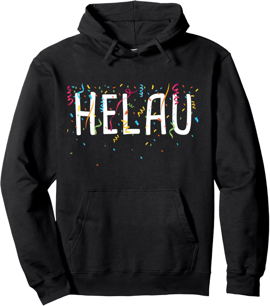 Helau Fasching Karneval Pullover Hoodie