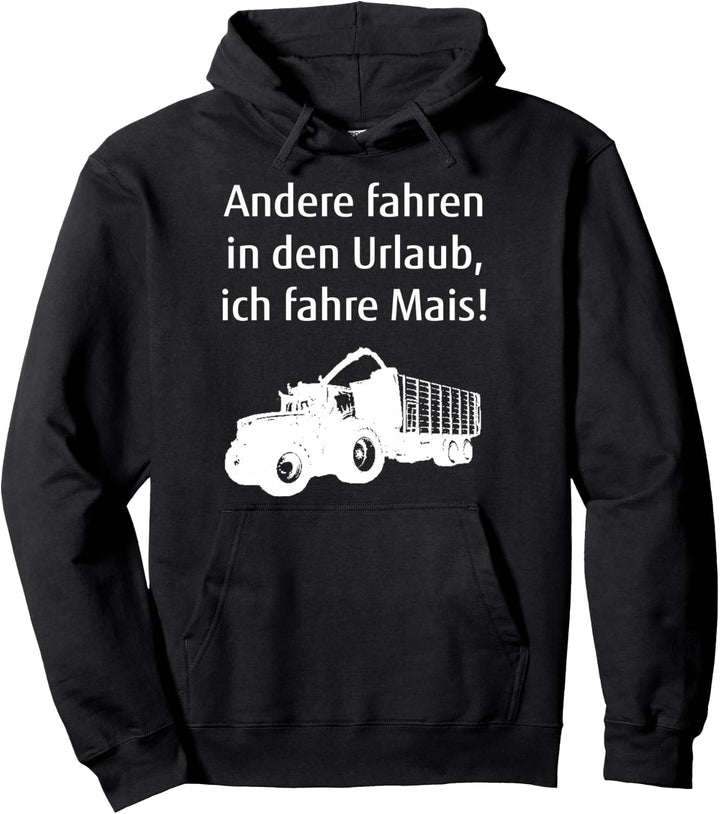 Mais fahren Landwirt Bauer Landwirtschaft Ernte Trecker Pullover Hoodie