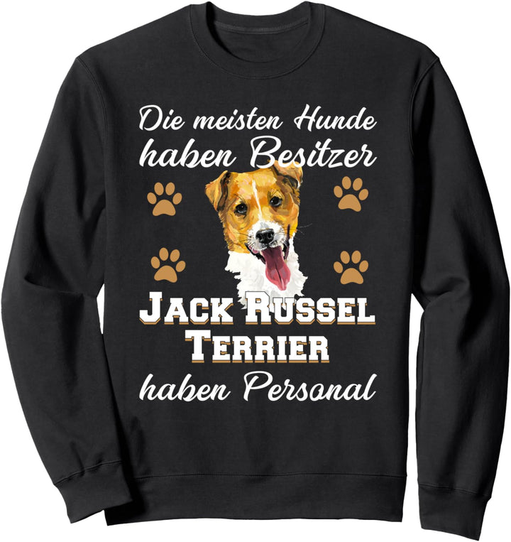 Lustiges Jack Russel Terrier Besitzer Personal Hunde Sweatshirt