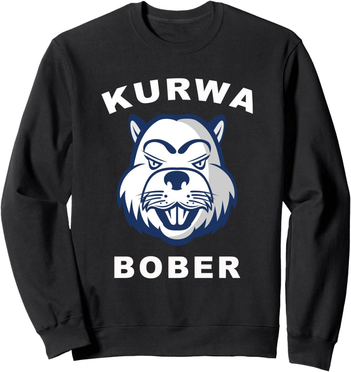 Kurwa Bober lustig Bober Meme Sweatshirt