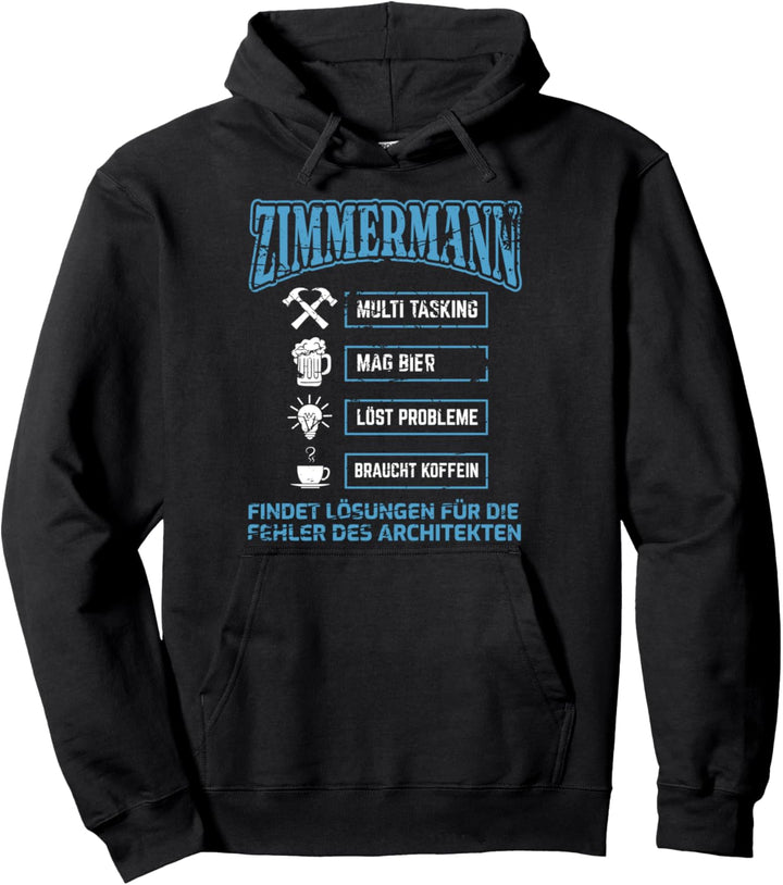 Sprüche-Design für Zimmermann, Tischler I Zimmerer Motiv Pullover Hoodie