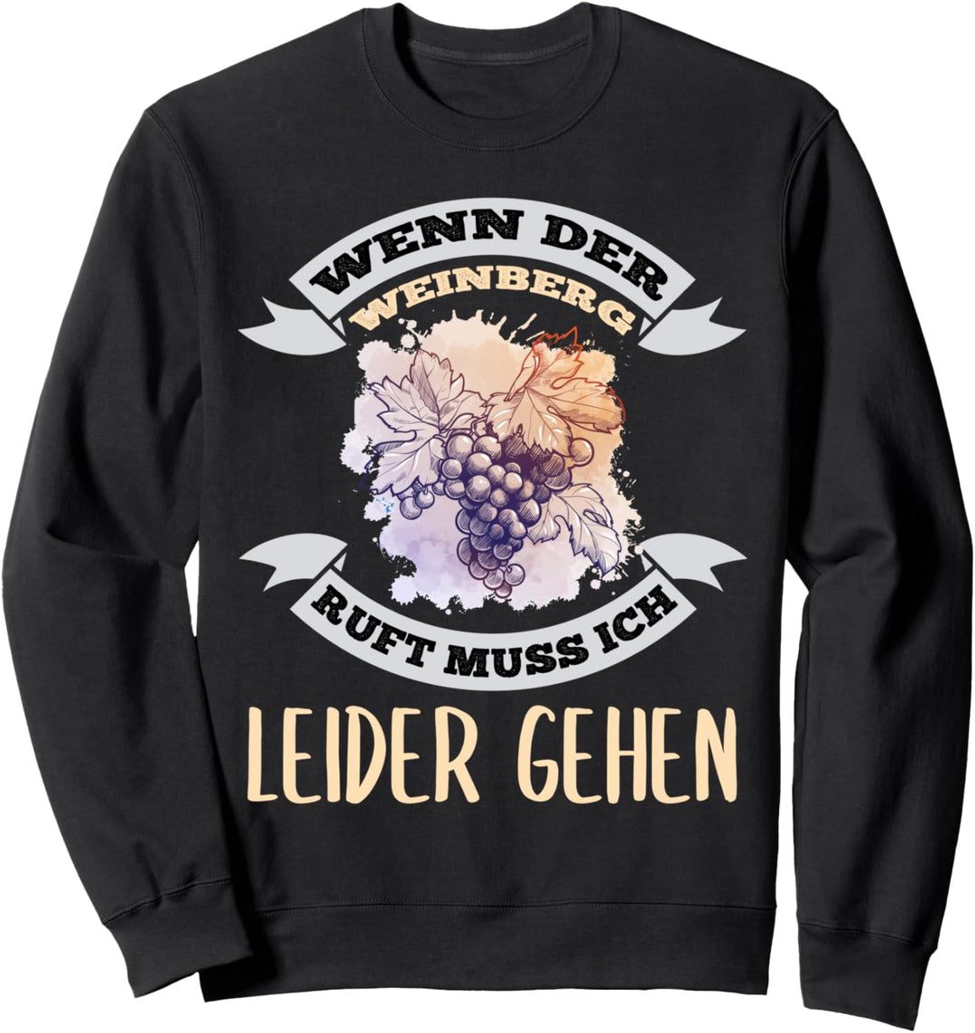 Wein Weinberg Berg ruft Winzer Design Sweatshirt