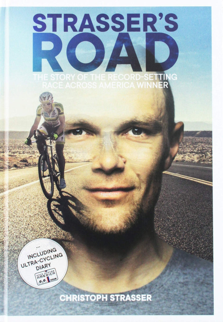 Strasser's Road: The Story of the Record-setting Race Across America Winner, Gebundenes Buch