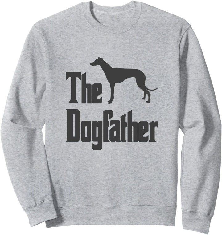 The Dogfather - Lustiges Hundegeschenk, lustiges Windhund Sweatshirt