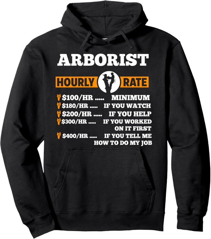 Arboristischer Stundenpreis 100/h minimaler Baumkletterer Pullover Hoodie