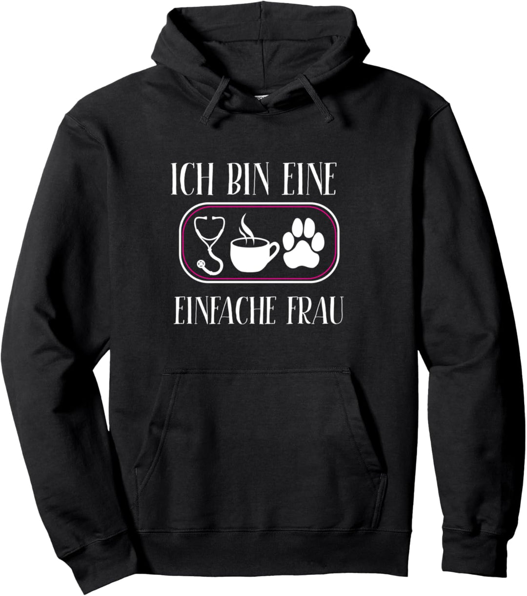 Ich bin eine einfache Frau. Pullover Hoodie