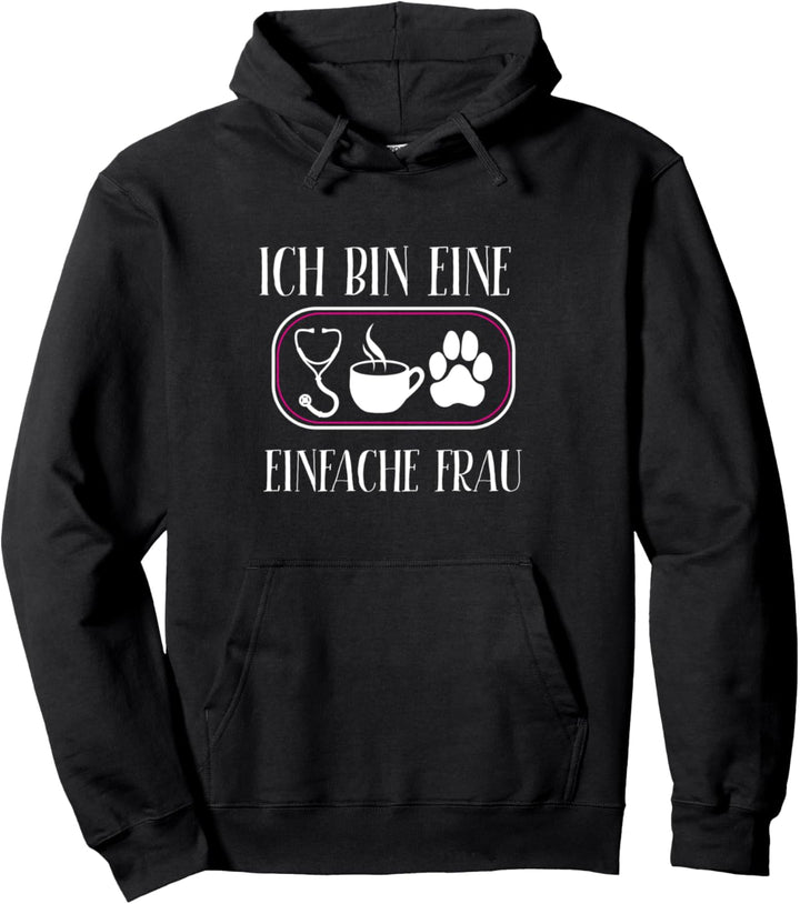 Ich bin eine einfache Frau. Pullover Hoodie