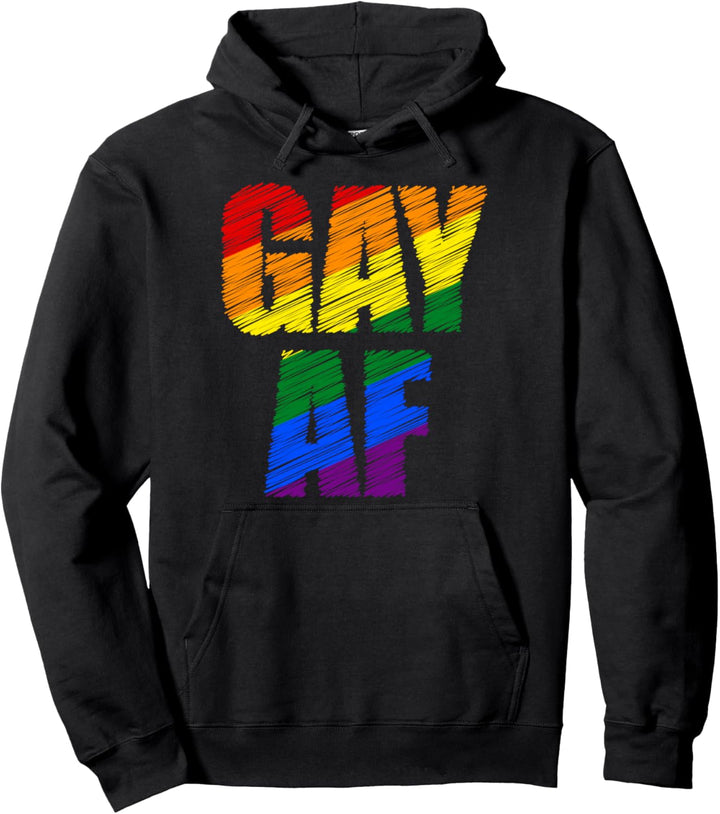 Gay AF Pride design LGBT Funny Gift Pullover Hoodie