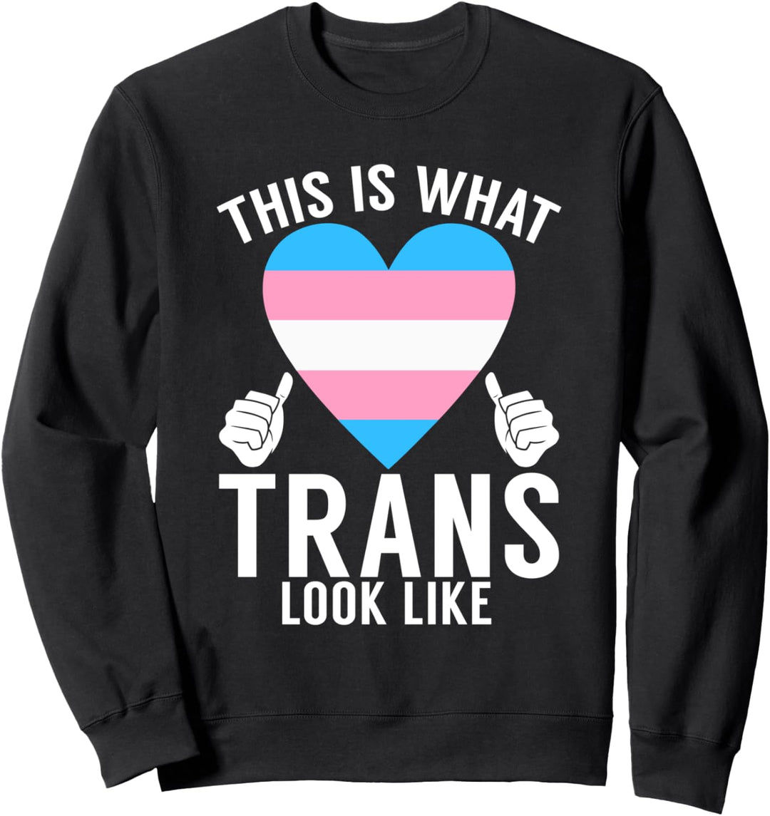 Dies ist, was Trans aussieht, wie der Transgender LGBT-TRANS Sweatshirt