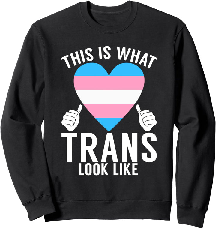 Dies ist, was Trans aussieht, wie der Transgender LGBT-TRANS Sweatshirt