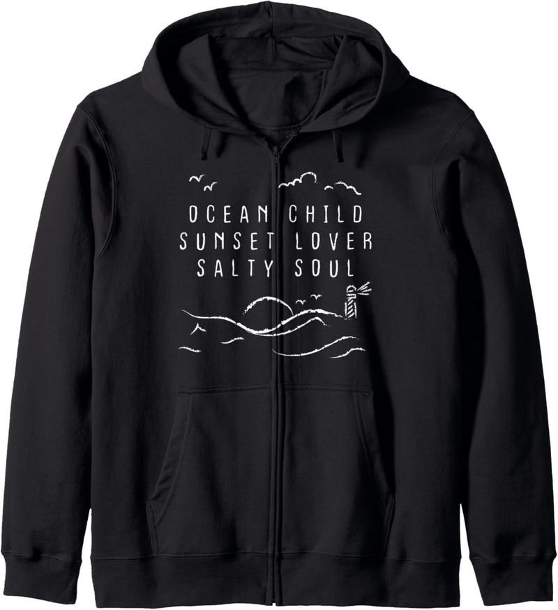 Ocean Child. Sunset Lover. Salty Soul. Meer Liebe Heimat Fun Kapuzenjacke