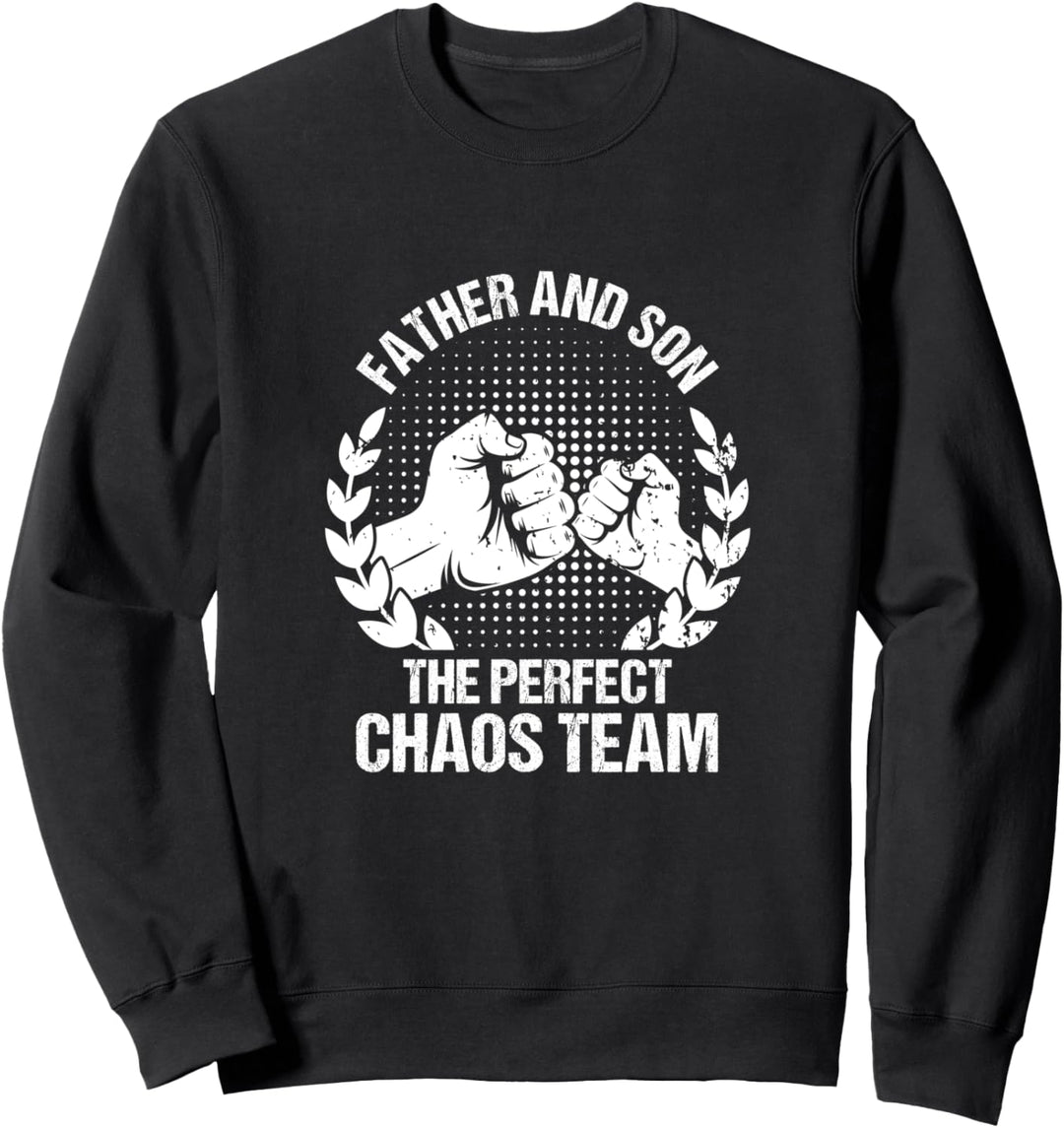 Father and Son The Perfect Chaos Team Papa Vatertag Sweatshirt