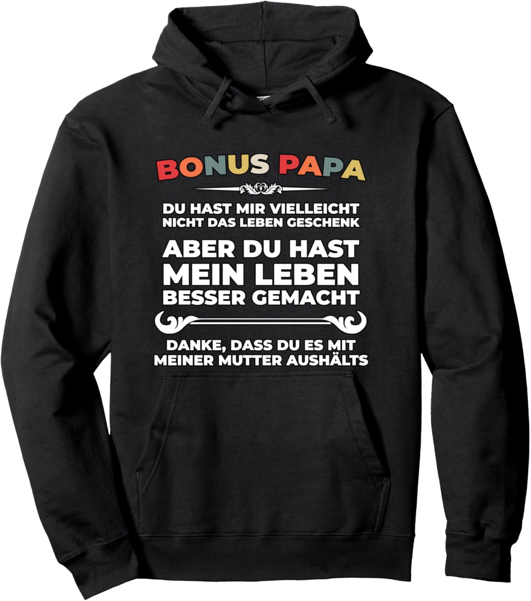 Bonus Papa Stiefvater Bonusvater lustiger Spruch Pullover Hoodie