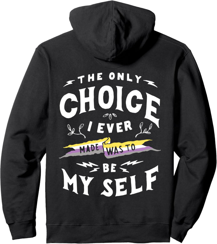 Only Choice To Be Myself Non-Binary LGBTQIA Pride Flag Pullover Hoodie