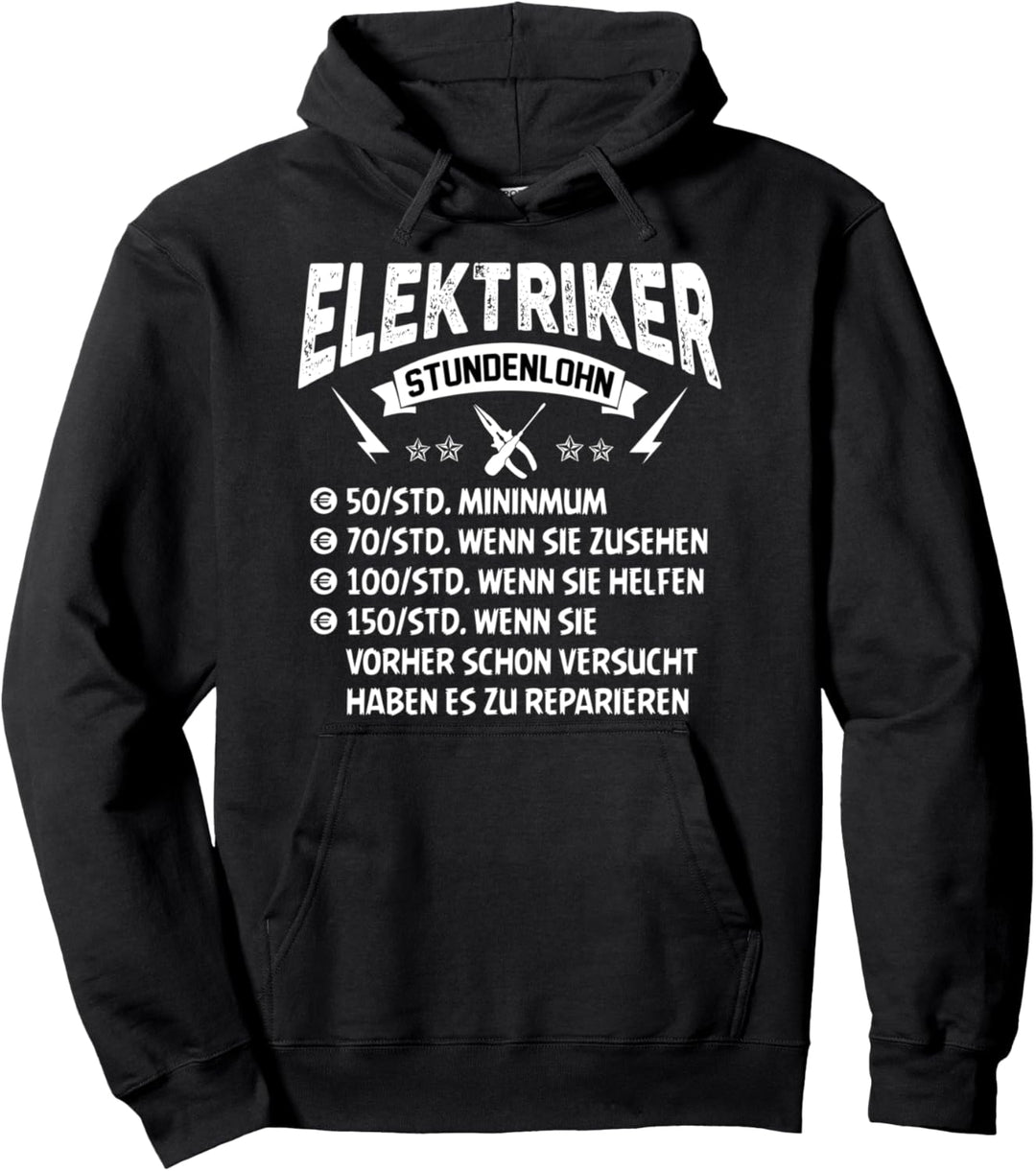 Elektriker-stündliches Sprichwort-Design Pullover Hoodie