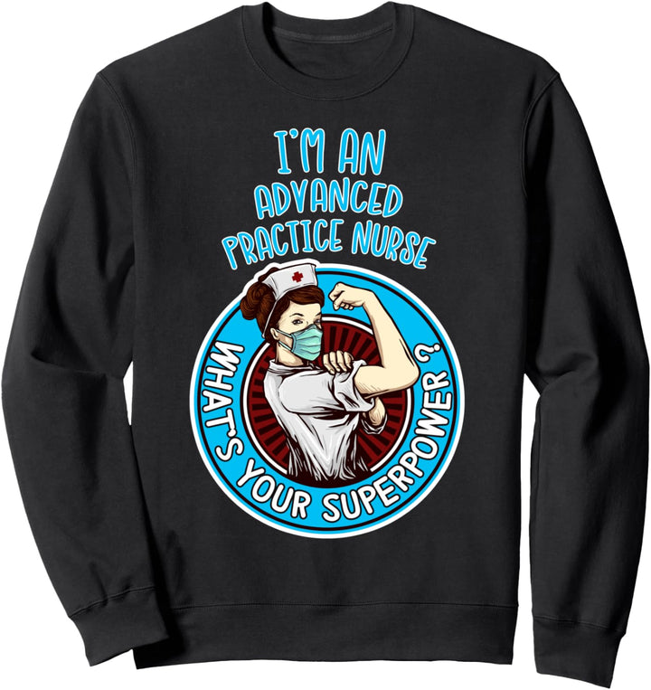 Advanced Practice Nurse Shirt für Frauen Sweatshirt